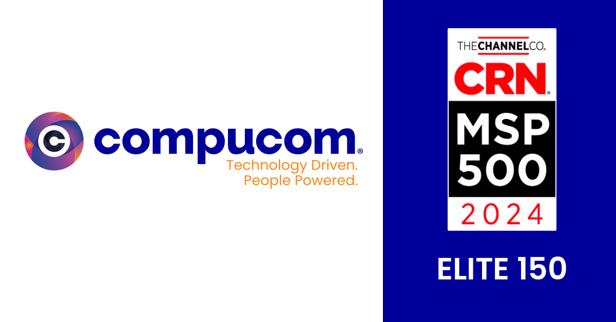 Compucom Recognized Among Elite 150 on CRN’s 2024 MSP 500 List